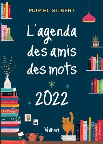 Emprunter L'agenda des amis des mots. Edition 2022 livre
