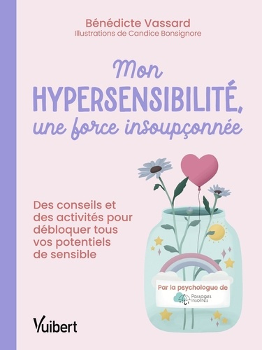 Emprunter Mon hypersensibilité, une force insoupçonnée livre