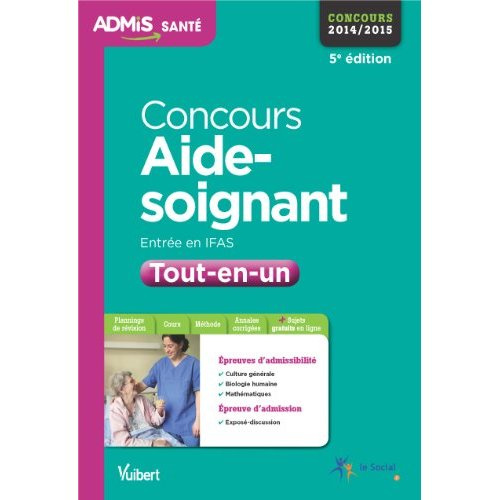 Emprunter Concours aide-soignant Entrée en IFAS. Epreuves écrites et orale, 5e édition livre