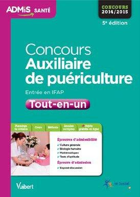 Emprunter Concours auxiliaire de puériculture. Entrée en IFAP, épreuves écrites et orale, 5e édition livre