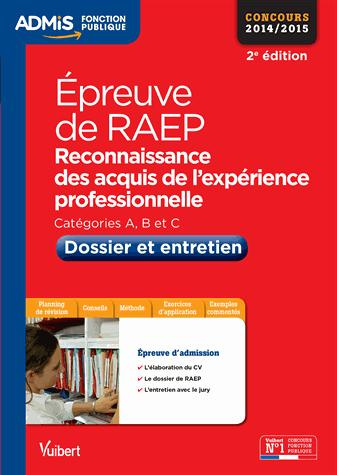 Emprunter Epreuve de RAEP Reconnaissance des acquis de l'expérience professionnelle. Dossier et entretien, 2e livre