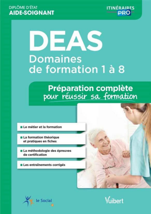 Emprunter DEAS Modules 1 à 8. Préparation complète pour réussir sa formation, Edition 2015 livre