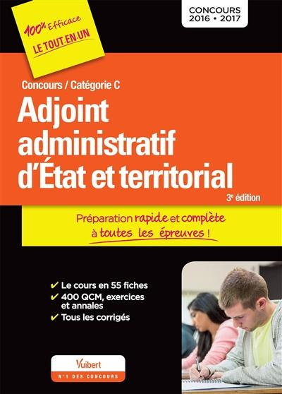 Emprunter Adjoint administratif d'Etat et territorial, concours / catégorie C 2016-2017. 3e édition livre