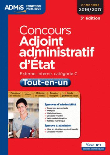 Emprunter Concours adjoint administratif d'Etat. Epreuves écrites et orales, Edition 2016-2017 livre