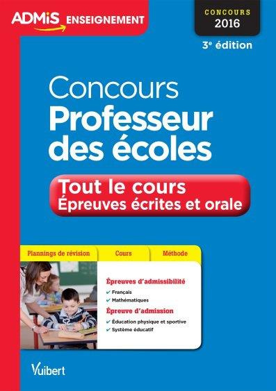 Emprunter Concours professeur des écoles Tout le cours. Epreuves écrites et orales, 3e édition livre