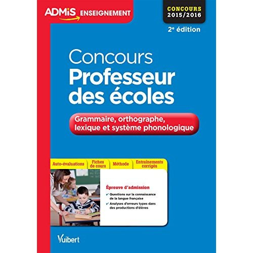 Emprunter Concours Professeur des écoles. Grammaire, orthographe, lexique, système phonologique, 2e édition livre