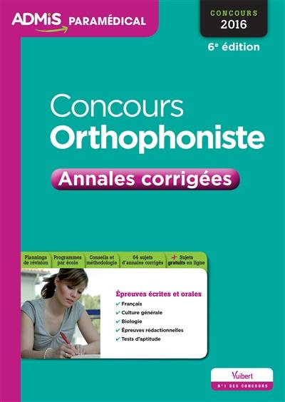 Emprunter Concours orthophoniste. Annales corrigées, 6e édition livre
