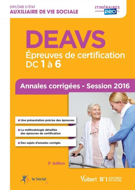 Emprunter Diplôme d'Auxiliaire de Vie Sociale DEAVS. Annales corrigées, Edition 2016 livre