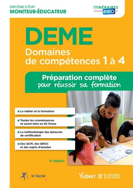 Emprunter DEME Domaines de compétences 1 à 4. Préparation complète pour réussir sa formation, 8e édition livre