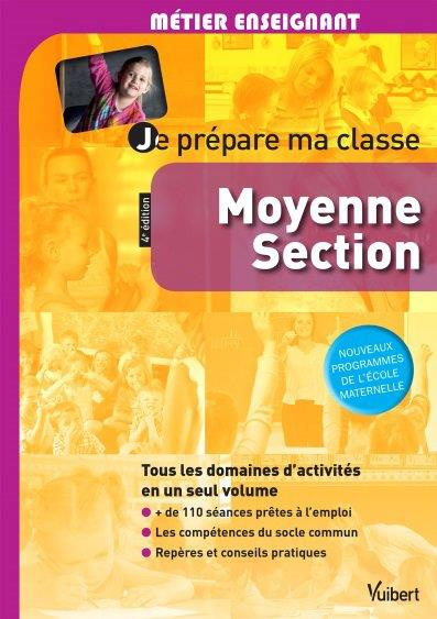 Emprunter Je prépare ma classe Moyenne Section. 4e édition livre