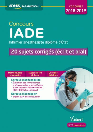 Emprunter Concours IADE Infirmier anesthésiste diplômé d'Etat. 20 sujets corrigés (écrit et oral), Edition 201 livre