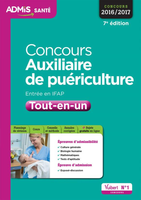Emprunter Concours Auxiliaire de puériculture Tout-en-un. Entrée en IFAP, Edition 2016-2017 livre