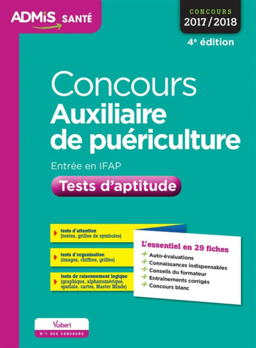 Emprunter Concours Auxiliaire de puériculture Entrée en IFAP. Tests d'aptitude, Edition 2017-2018 livre
