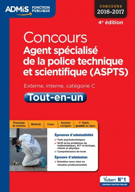 Emprunter Concours Agent spécialisé de la police technique et scientifique (ASPTS) Tout-en-un. 4e édition livre