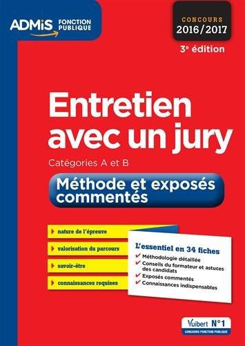 Emprunter Entretien avec un jury. Méthode et exposés commentés, 3e édition livre