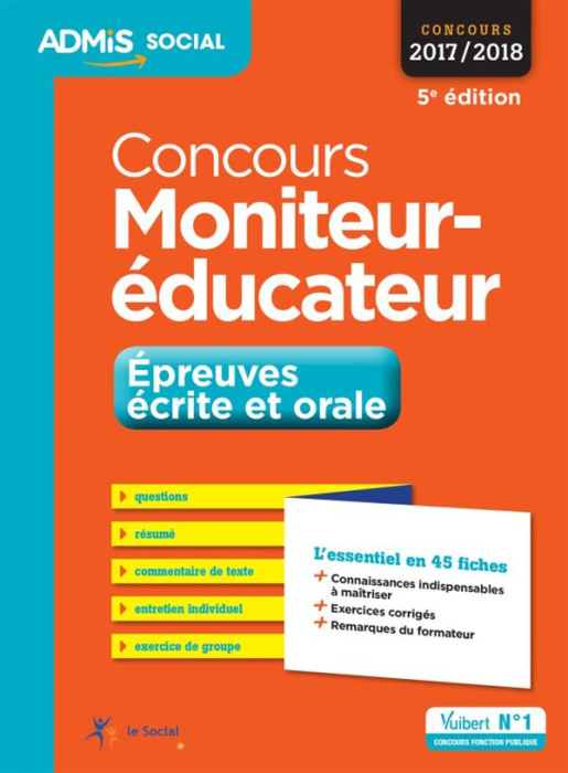 Emprunter Concours Moniteur-éducateur. Epreuves écrite et orale, Edition 2017-2018 livre
