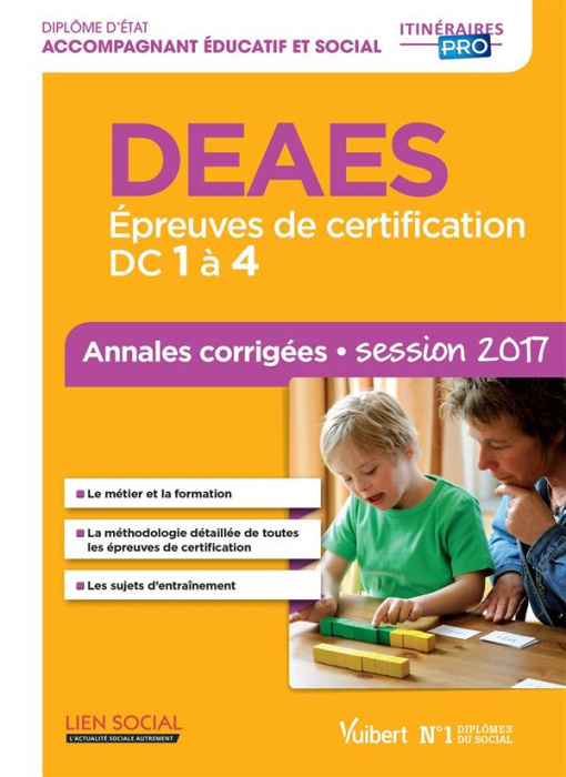 Emprunter DEAES - DC 1 à 4 - Méthode et entraînement. Diplôme d'Etat d'Accompagnant éducatif et social, Editio livre