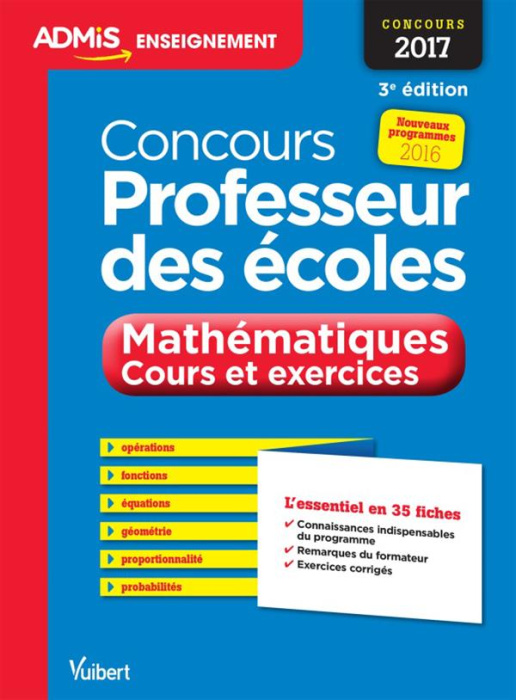 Emprunter Concours Professeur des écoles 2017-2018 . Mathématiques - Cours et exercices, 3e édition livre
