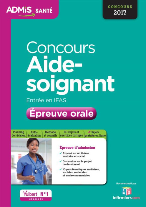 Emprunter Concours Aide-soignant. Entrée en IFAS, épreuve orale, Edition 2017 livre