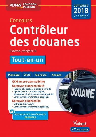 Emprunter Concours contrôleur des douanes tout-en-un. Externe, catégorie B, Edition 2018 livre