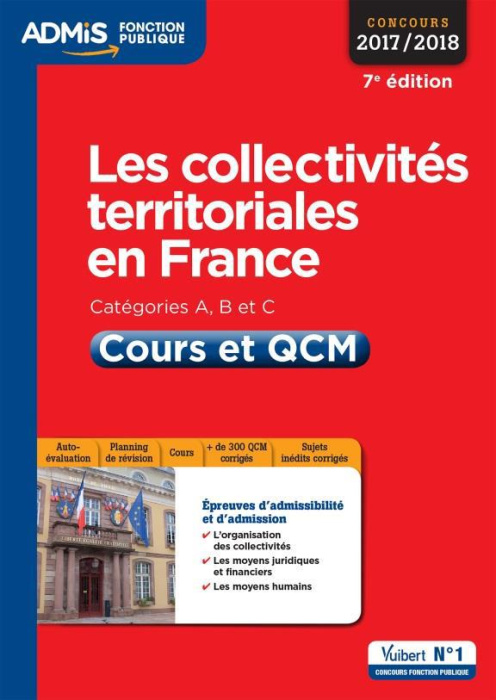 Emprunter Les collectivités territoriales en France. Catégories A, B et C, Cours et QCM, 7e édition livre