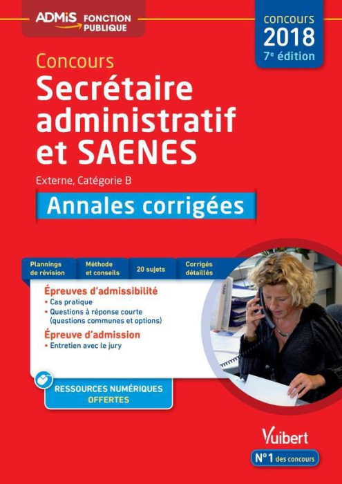 Emprunter Concours Secrétaire Administratif et SAENS. Annales corrigées - Catégorie B, Edition 2018-2019 livre