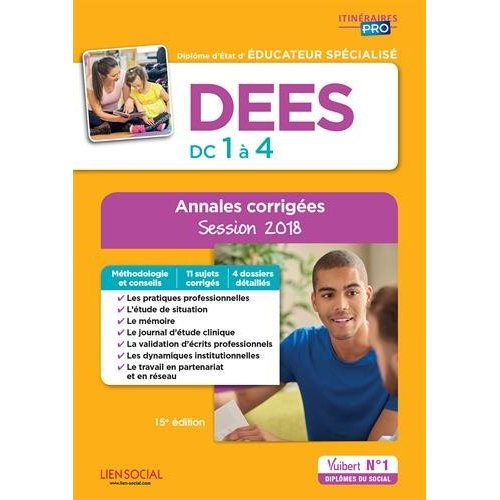 Emprunter DEES, épreuves de certification DC 1 à 4, annales corrigées. Diplôme d'Etat d'Educateur spécialisé, livre