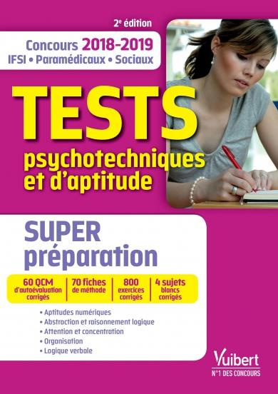 Emprunter Tests psychotechniques et d'aptitude. Concours IFSI, paramédicaux, sociaux, Edition 2018-2019 livre