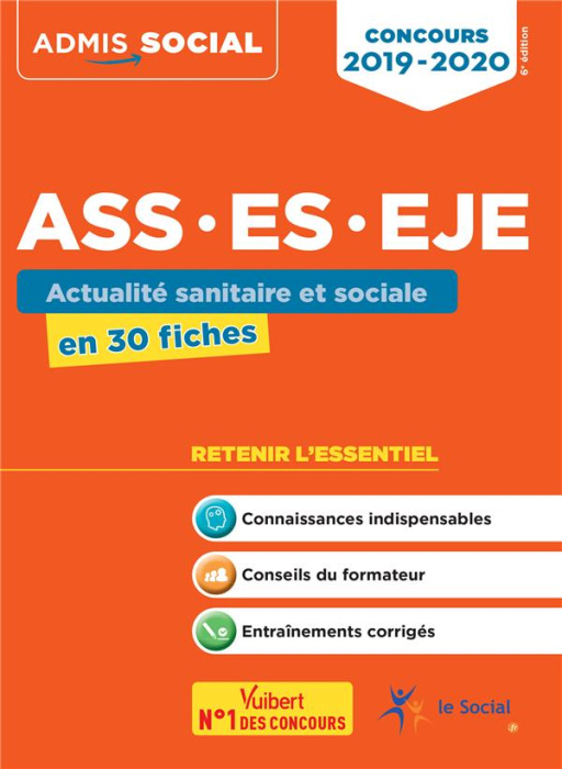 Emprunter Concours ASS, ES, EJE. Actualité sanitaire et sociale en 30 fiches, Edition 2019-2020 livre