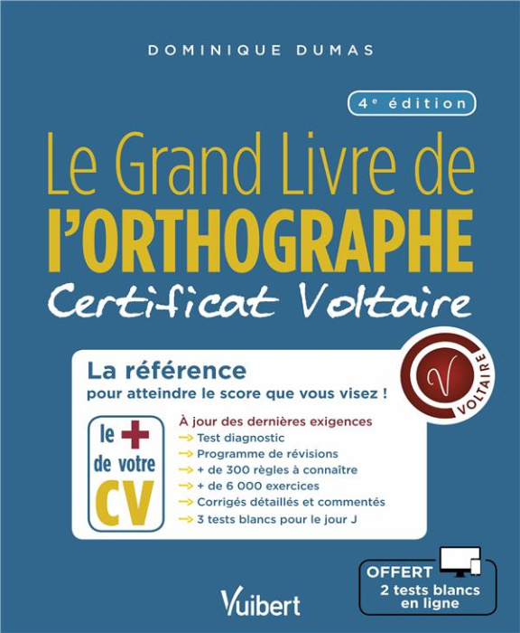 Emprunter Le grand Livre de l'orthographe. Certificat Voltaire, 4e édition livre