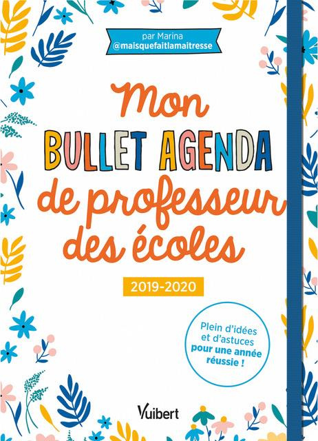 Emprunter Mon bullet agenda de professeur des écoles. Edition 2019-2020 livre