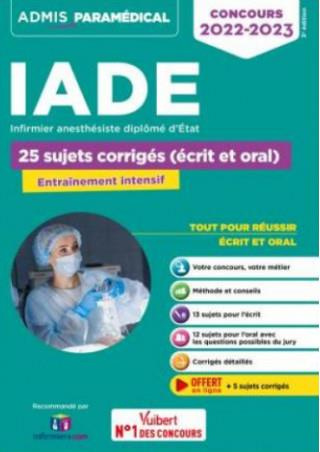 Emprunter Concours IADE Infirmier anesthésiste diplômé d'Etat. 24 sujets corrigées (écrit oral), Edition 202 livre