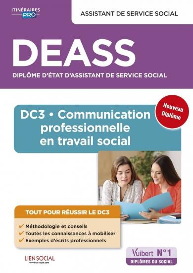 Emprunter DEASS Assistant de service social. DC3 Communication professionnelle en travail social livre