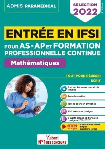Emprunter Entrée en IFSI pour les AS-AP et formation professionnelle continue. Mathématiques, Edition 2022 livre