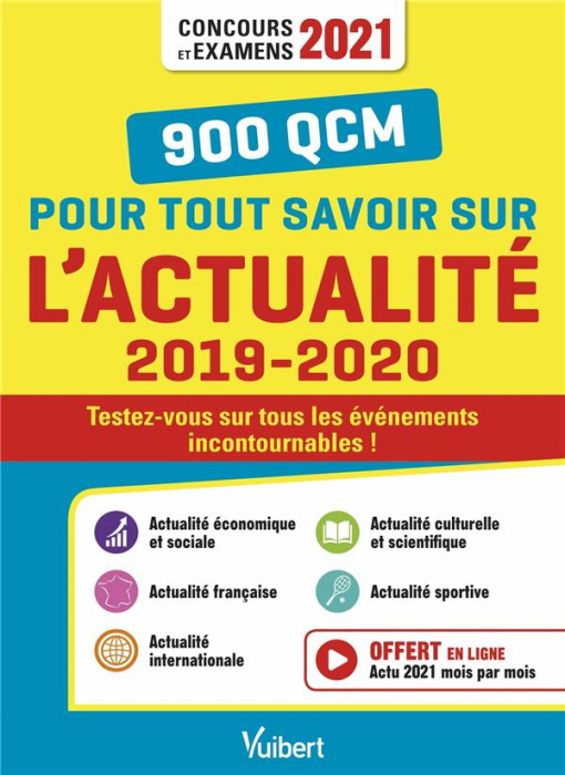 Emprunter 900 QCM pour tout savoir sur l'actualité 2019-2020. Edition 2021 livre