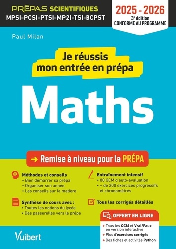 Emprunter Je réussis mon entrée en prépa maths. Remise à niveau pour la prépa MPSI-PCSI-PTSI-MP2I-TSI-BCPST, E livre