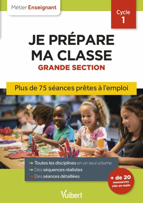 Emprunter Je prépare ma classe Grande Section Cycle 1. 3e édition livre