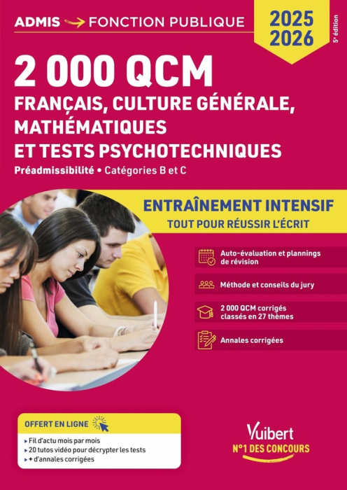 Emprunter 2 000 QCM de français, culture générale, mathématiques et tests psychotechniques. Entraînement inten livre