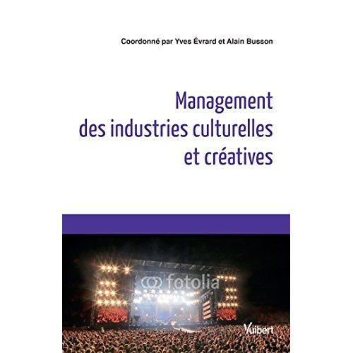 Emprunter Management des industries culturelles et créatives livre