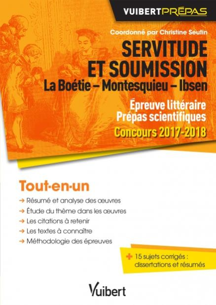 Emprunter Servitude et soumission : La Boétie - Montesquieu - Ibsen. Epreuve littéraire Prépas scientifiques C livre