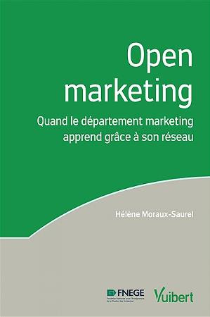 Emprunter Open marketing. Quand le département marketing apprend grâce à son réseau livre
