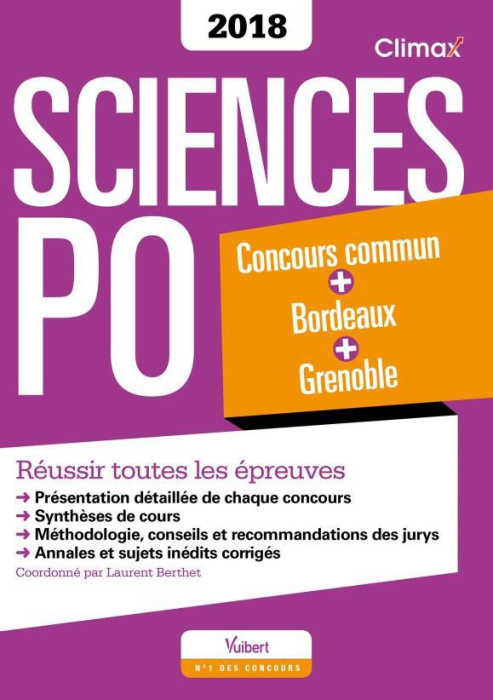 Emprunter Sciences Po. Concours commun Bordeaux Grenoble - Réussir toutes les épreuves, Edition 2018 livre
