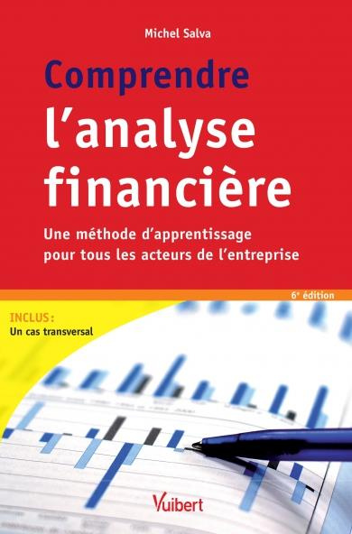 Emprunter Comprendre l'analyse financière. 6e édition livre