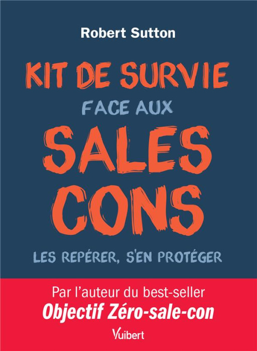 Emprunter Kit de survie face aux sales cons livre