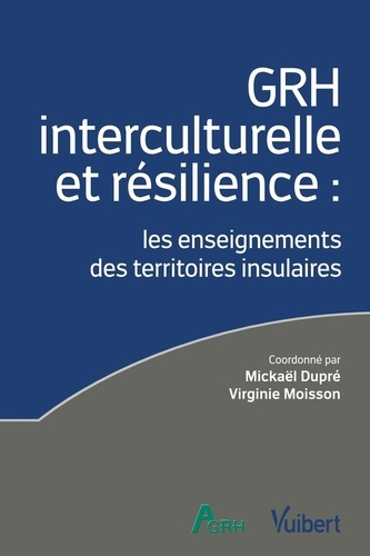 Emprunter La GRH interculturelle comme source d’inspiration managériale. Le cas des territoires isolés et éloi livre
