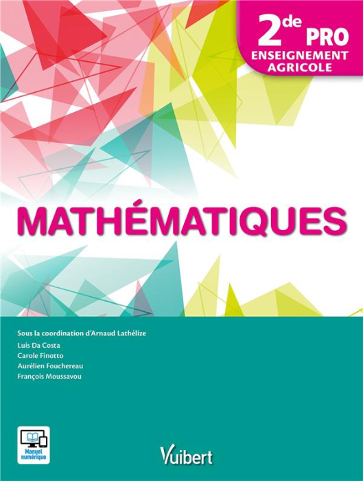 Emprunter Mathématiques - 2de PRO - Enseignement Agricole. Edition 2017 livre