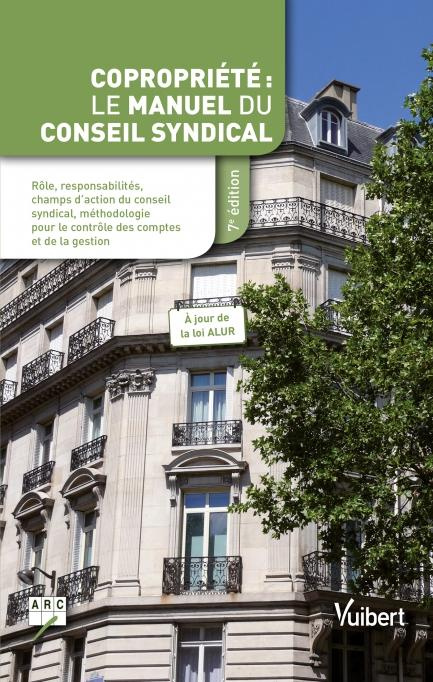 Emprunter Copropriété : le manuel du conseil syndical. 7e édition livre