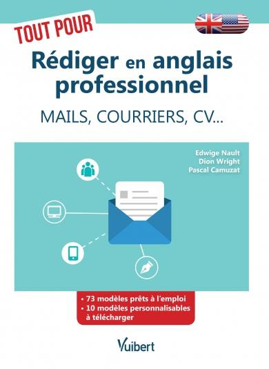 Emprunter Tout pour rédiger en anglais professionnel. Mails, courriers, CV... livre