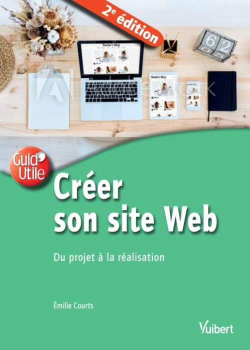 Emprunter Créer son site Web. Du projet à la réalisation, 2e édition livre