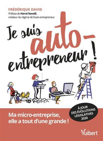 Emprunter Je suis auto-entrepreneur ! Ma micro-entreprise, elle a tout d'une grande, 2e édition livre